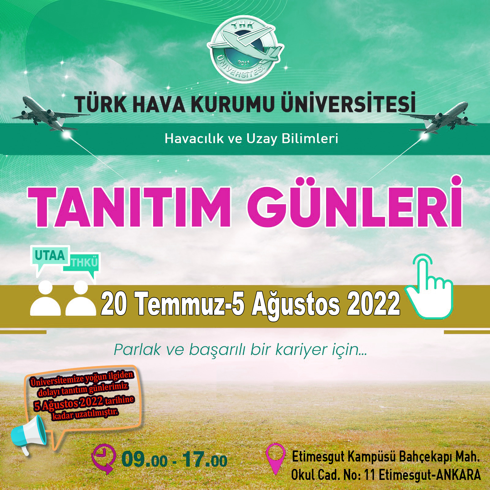 Üniversite Tanıtım Günlerimiz 20 Temmuz-5 Ağustos Tarihleri Arasında Türkkuşu Kampüsümüzde Gerçekleşecektir